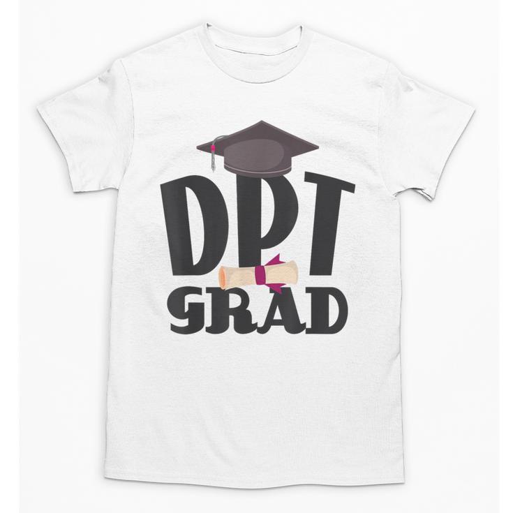 Doctor Of Physical Therapy DPT Graduation Therapist Unisex T-Shirt