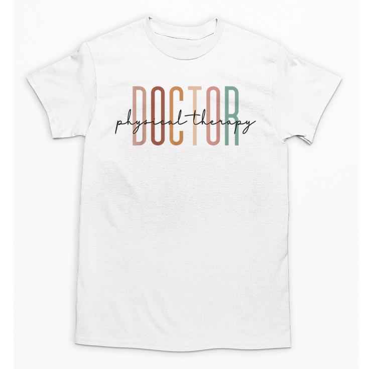 Doctor Of Physical Therapy DPT Student Graduation Unisex T-Shirt