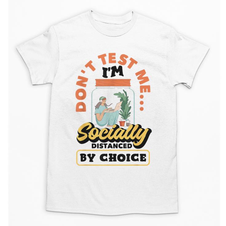 Don't Test Me Introvert's Unisex T-Shirt