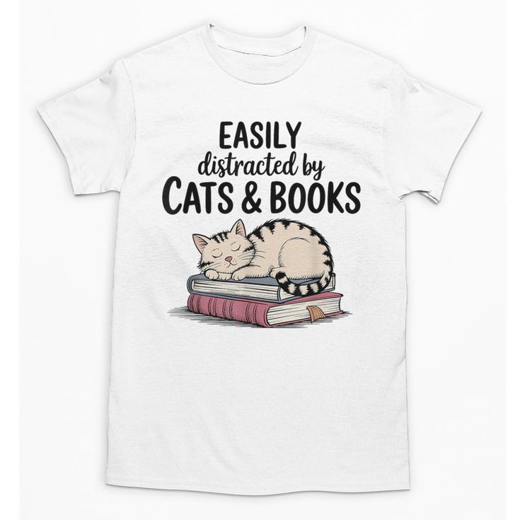 Easily Distracted By Cats And Books Cute Book Lover Unisex T-Shirt