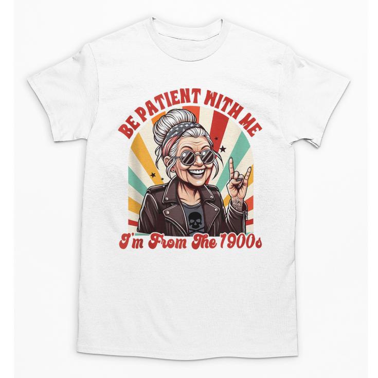 Elder Emo Grandma Nana Be Patient With Me I'm From The 1900s Unisex T-Shirt
