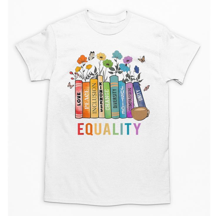 Equal Rights Book Flower Equality Peace Love Kindness Book Unisex T-Shirt