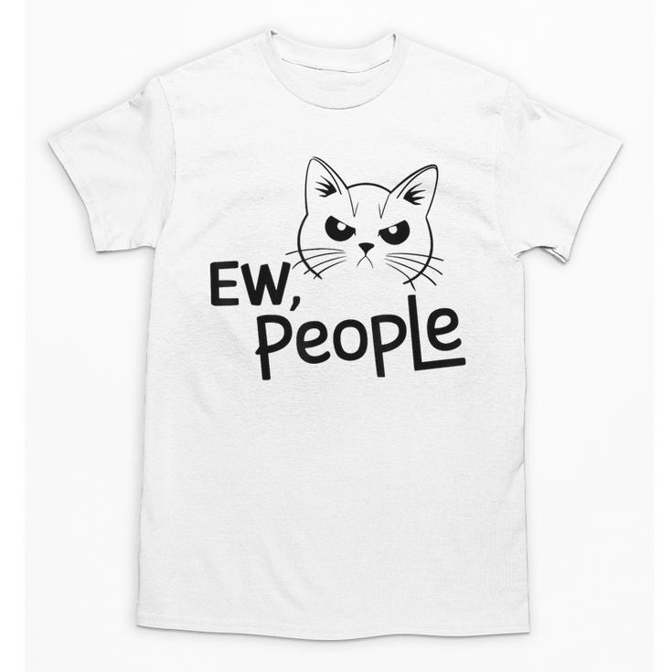 Ew People Introverts Stay Home Socially Awkward Unisex T-Shirt