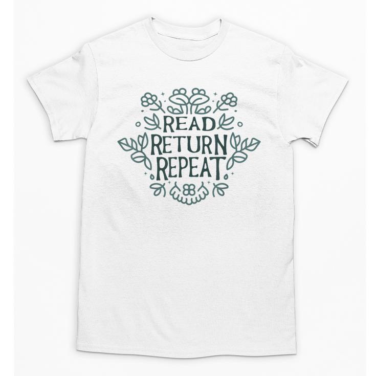 Floral “Read Return Repeat” Book Lovers Readers Librarians Unisex T-Shirt
