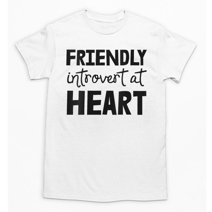 Friendly Introvert At Heart Unisex T-Shirt