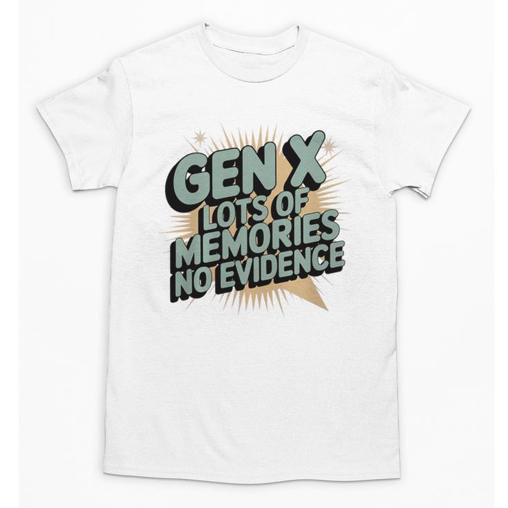 Gen X Lots Of Memories No Evidence Nostalgia Throwback Quote Premium Tri-Blend Unisex T-Shirt