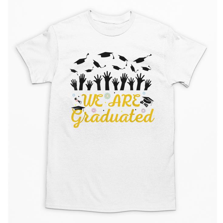 We Are Graduated Graduation Class Of 2025 Family Crew Unisex T-Shirt