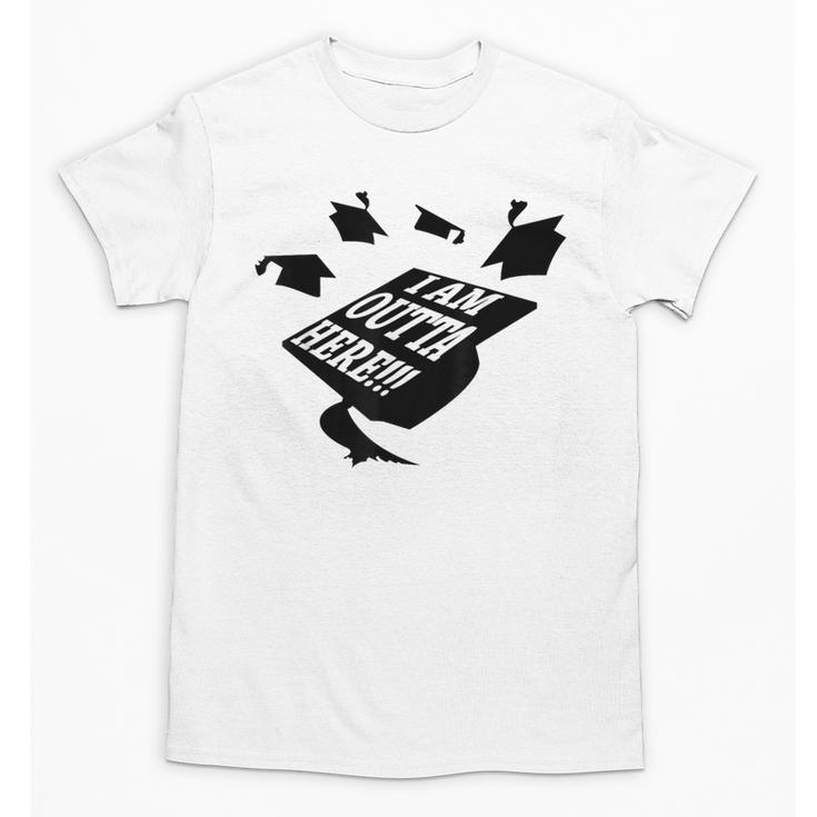 GRADUATION 2018 I AM OUTTA HERE SCHOOL MOVING UP GIFT SHIRT Unisex T-Shirt