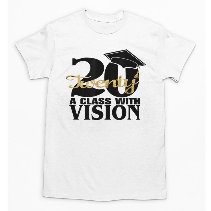 Graduation 2020 A Class With Vision Unisex T-Shirt