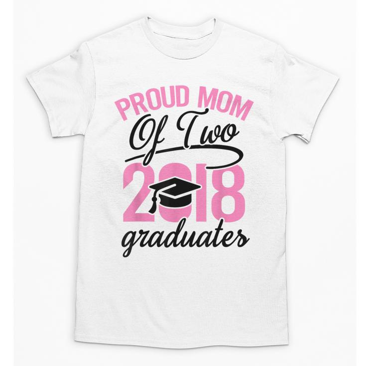Graduation Shirt For Mom With Twins Proud Mom Of Two Unisex T-Shirt