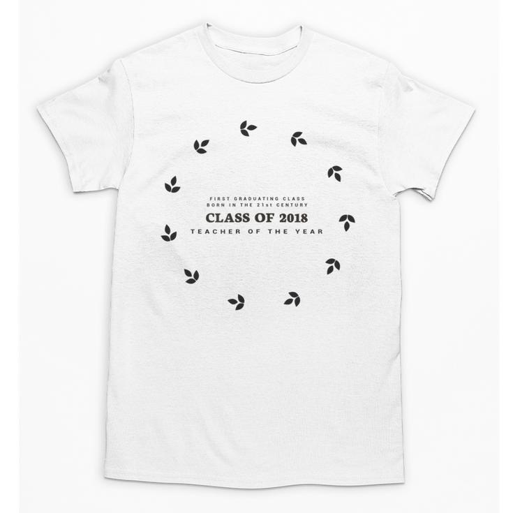Graduation For Her TEACHER OF THE YEAR Class Of 2018 Unisex T-Shirt