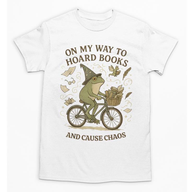 On My Way To Hoard Books And Cause Chaos Tom Foolery Unisex T-Shirt