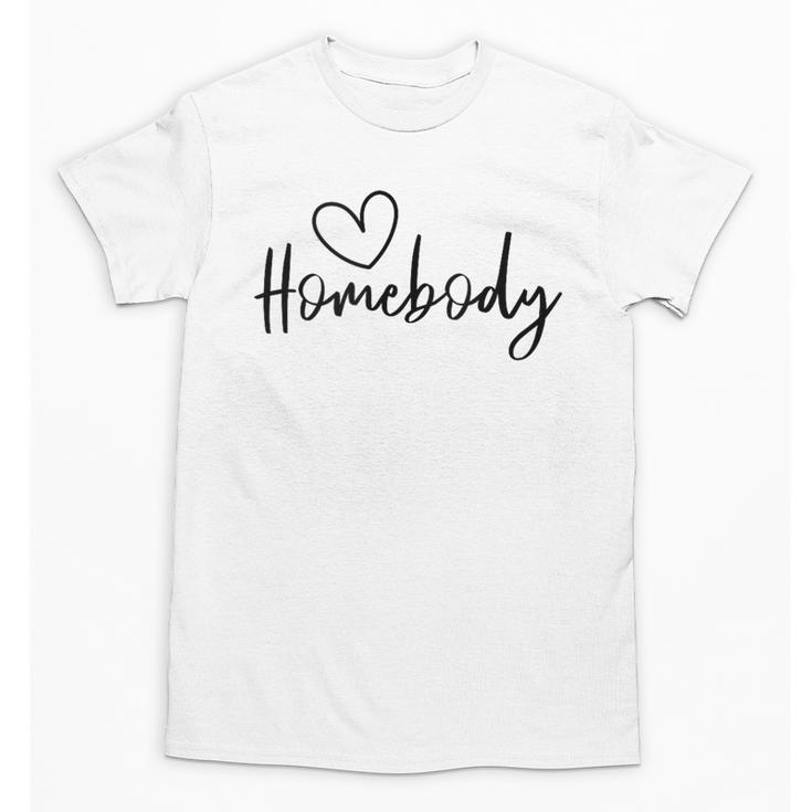 Homebody At Home Lets Stay Home Introvert Unisex T-Shirt