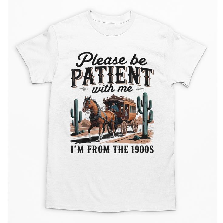 I'm From The 1900s Historical Humor Old Person Unisex T-Shirt