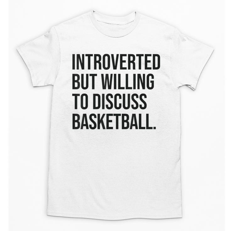 Introverted Basketball Player Basketball Introvert Unisex T-Shirt