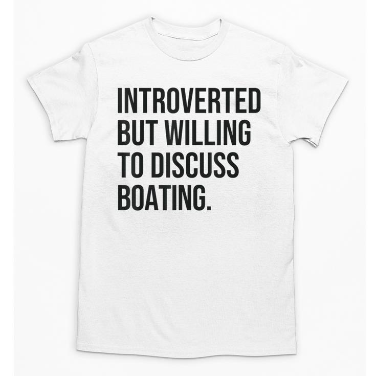 Introverted Boater Boating Introvert Unisex T-Shirt
