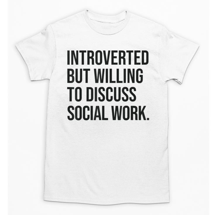 Introverted Caseworker Social Work Introvert Unisex T-Shirt