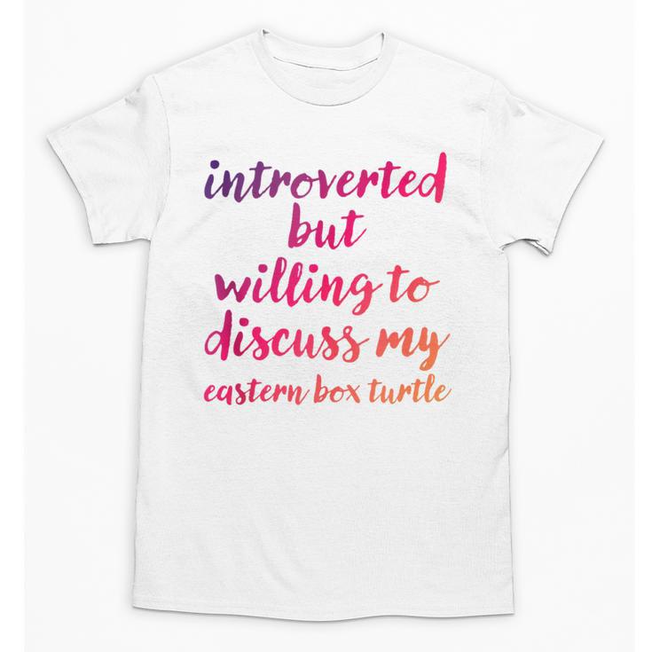 Introverted Willing To Discuss Eastern Box Turtle Introvert Unisex T-Shirt