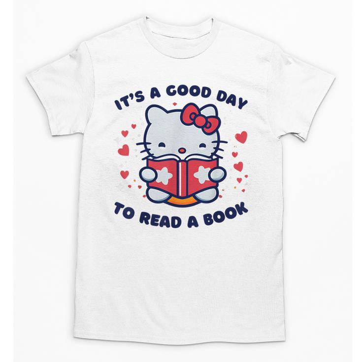 It's a Good Day To Read a Book Cute Cat Book Day Girls Boys Unisex T-Shirt