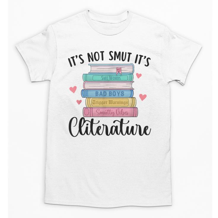 It's Not Smut It's Literature Dark Romance Smutt Book Lover Unisex T-Shirt