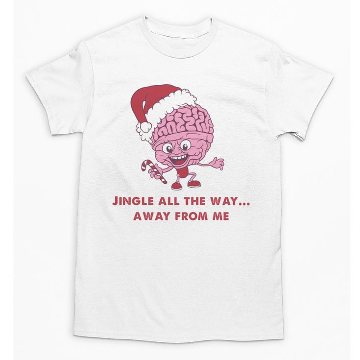 Jingle All The Way Away From Me This Christmas For Introvert Unisex T-Shirt