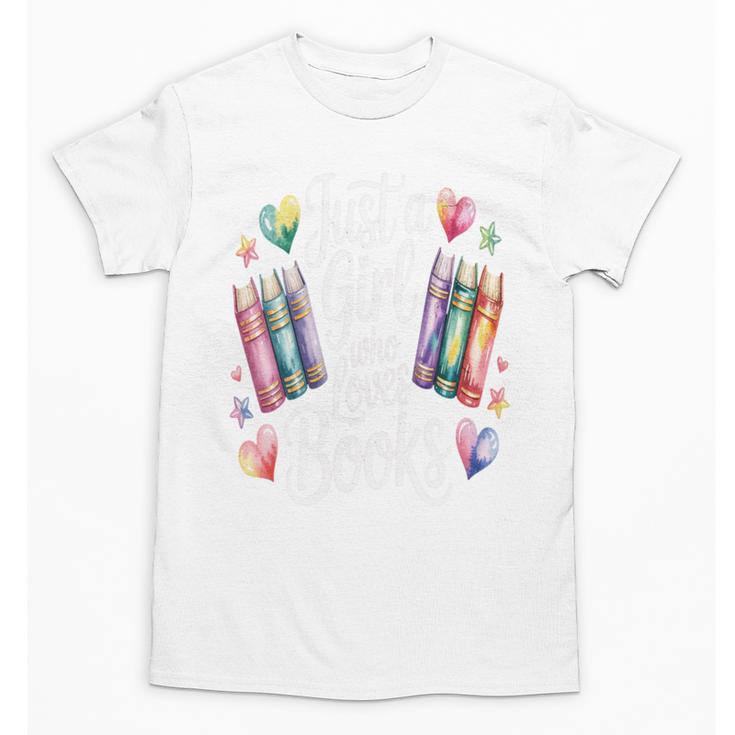 Just a Girl Who Loves Books Lover Reading Library Librarian Unisex T-Shirt