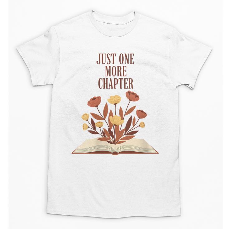 Just One More Chapter Book Lovers Floral Unisex T-Shirt