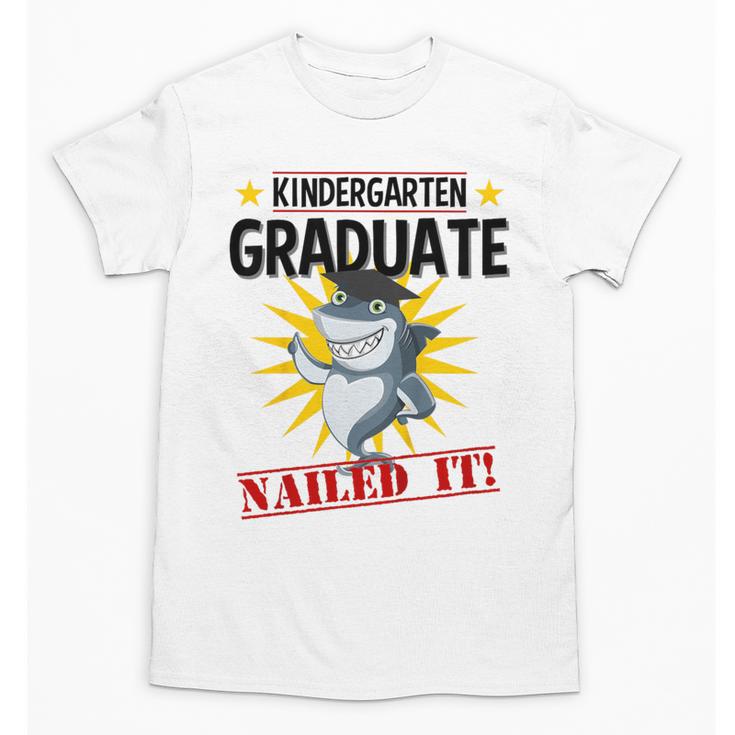 Kids Kindergarten Nailed It Shirt 2019 Shark Graduation Tee Unisex T-Shirt