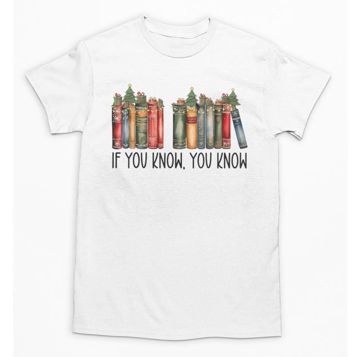 If You Know You Know 6 7 Reading Books Christmas Unisex T-Shirt