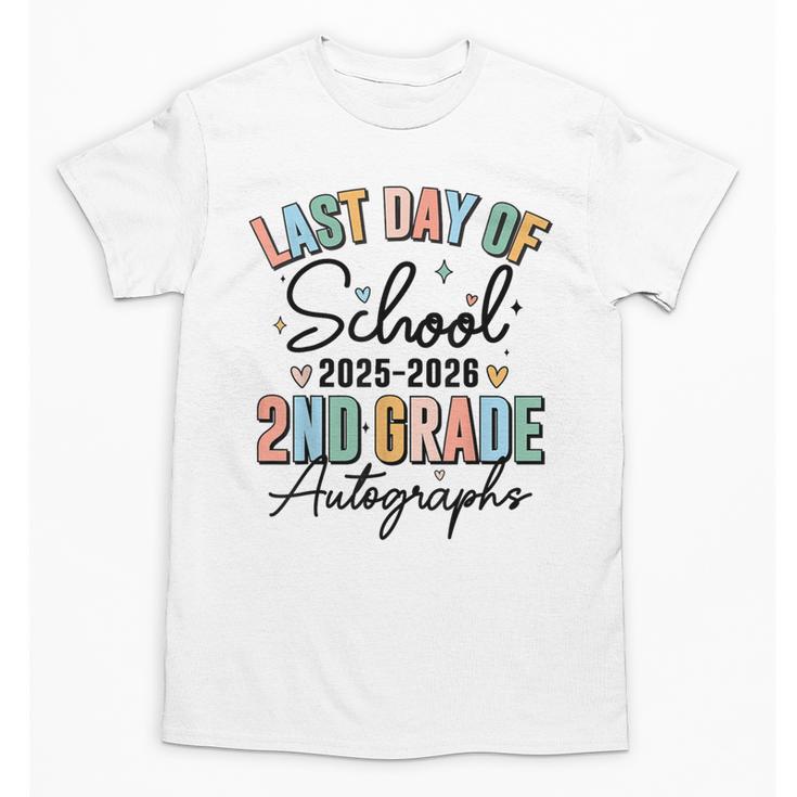 Last Day Of School Autograph 2nd Grade Graduation Boys Girls Unisex T-Shirt