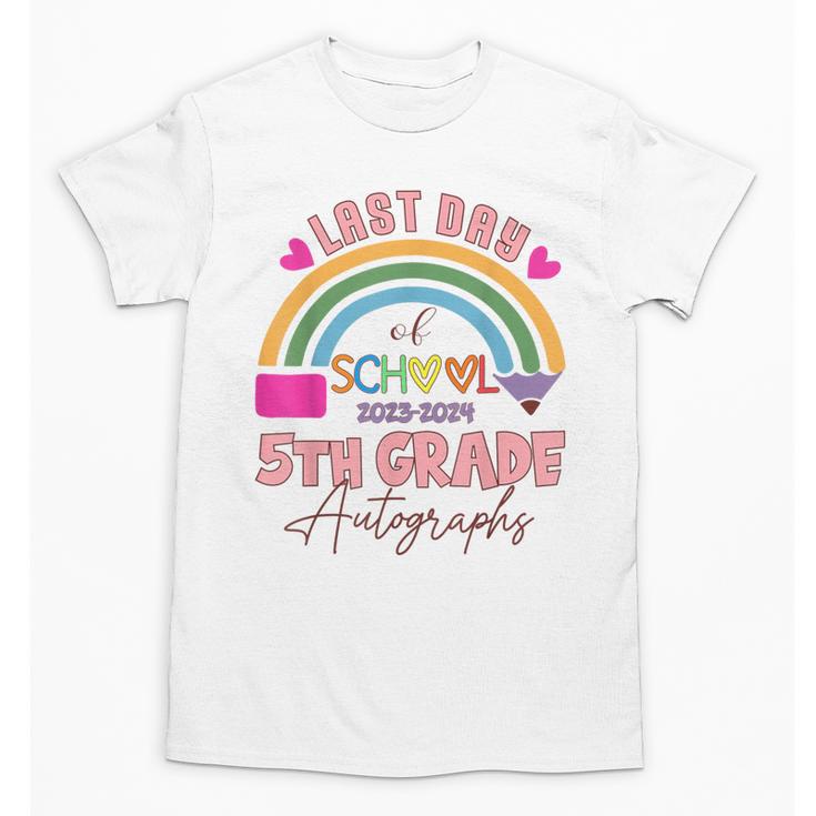 Last Day Of School Autograph 5th Grade Graduation Boys Girls Unisex T-Shirt