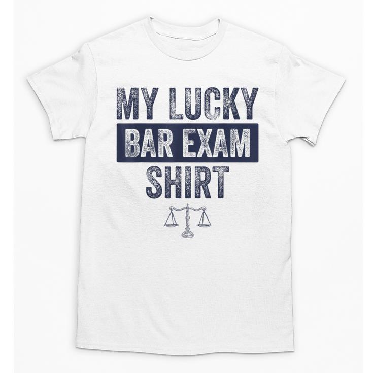Law School Graduation Him Her Lucky Bar Exam Unisex T-Shirt