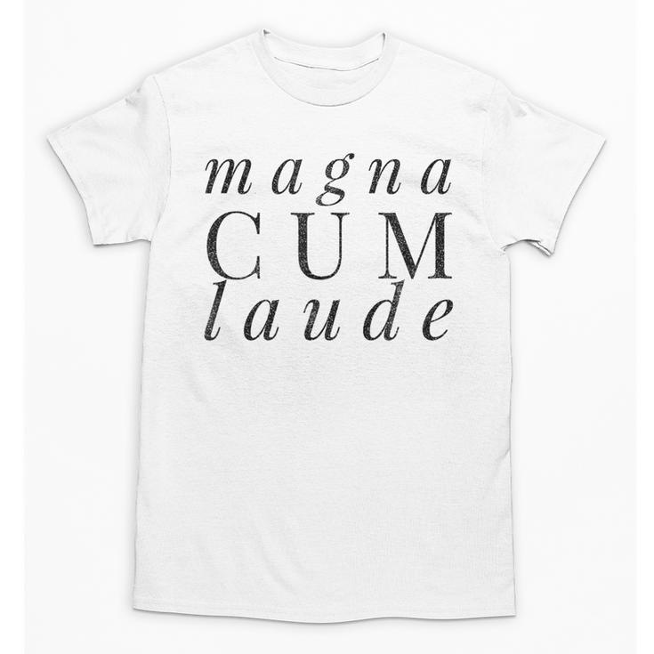 Magna Cum Laude Graduation Honors T Shirt Unisex T-Shirt