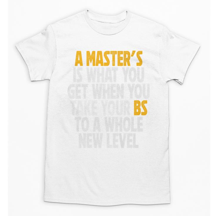 Master Degree When You Take Bs To New Level Graduation Premium Unisex T-Shirt
