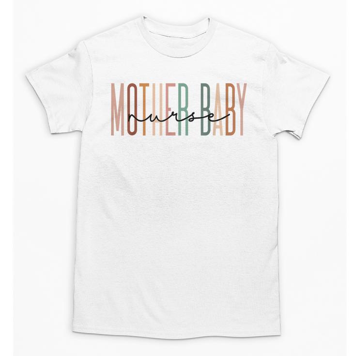 Mother Baby Nurse Postpartum Mom Baby Nursing Graduation Unisex T-Shirt