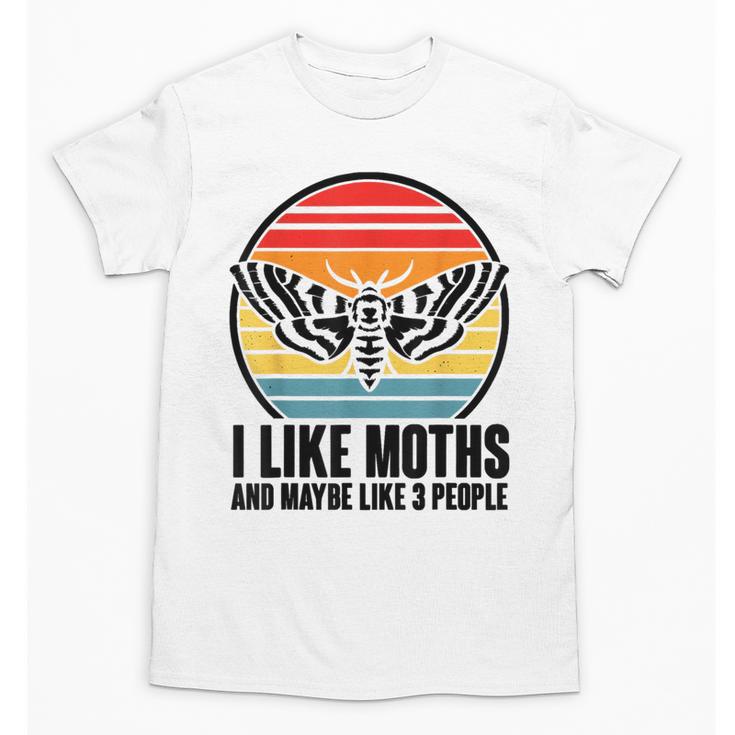 I Like Moths And Maybe 3 People Insect Moth Lovers Introvert Unisex T-Shirt