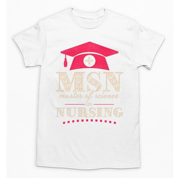 Msn Master Of Science In Nursing College Graduation Premium Tri-Blend Unisex T-Shirt
