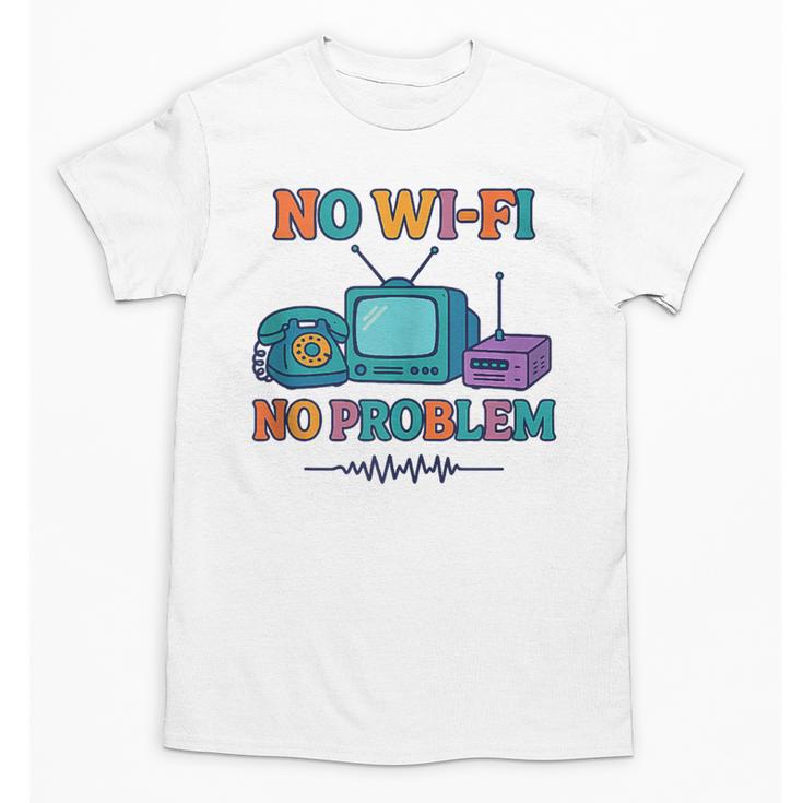 No Wi-Fi No Problem – Retro Dial Up Tech Nostalgia Unisex T-Shirt
