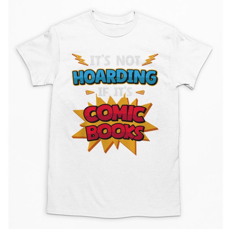 It Is Not Hoarding If It's Comic Books Collector Tee Premium Tri-Blend Unisex T-Shirt