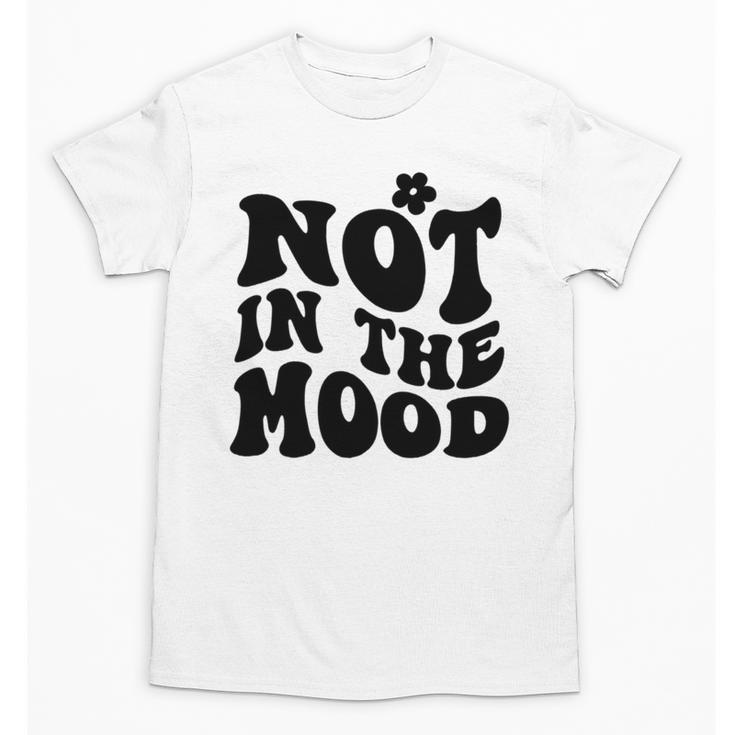 Not In The Mood Anti Social Introvert Sarcastic Retro Unisex T-Shirt