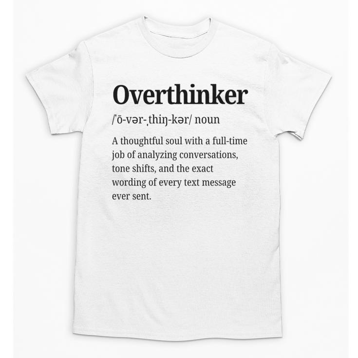 Overthinker Definition Anxiety Introvert Personality Premium Tri-Blend Unisex T-Shirt