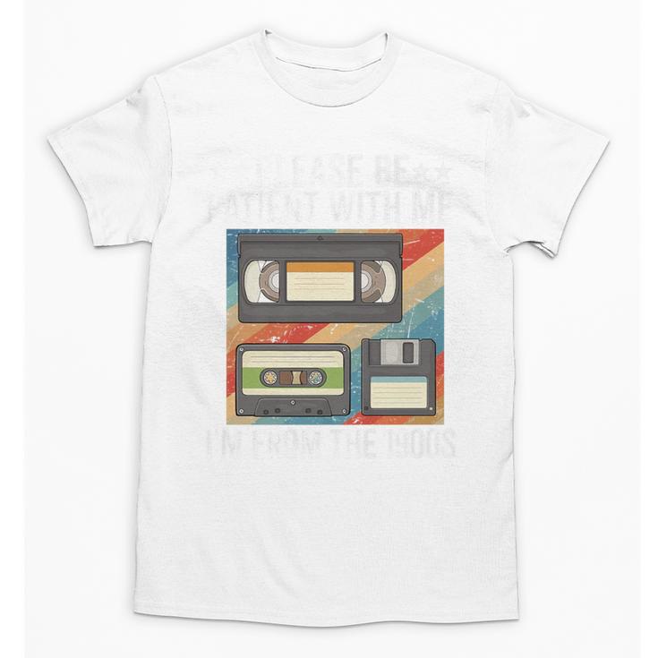 Be Patient With Me I'm From The 1900s Premium Unisex T-Shirt