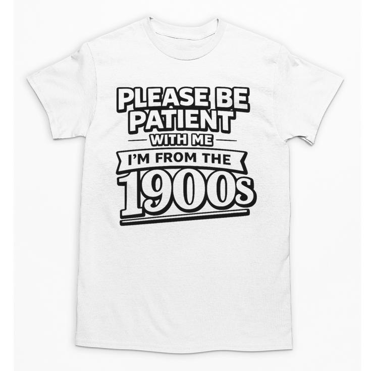 Please Be Patient I'm From The 1900s Boomer Gen-X Premium Tri-Blend Unisex T-Shirt