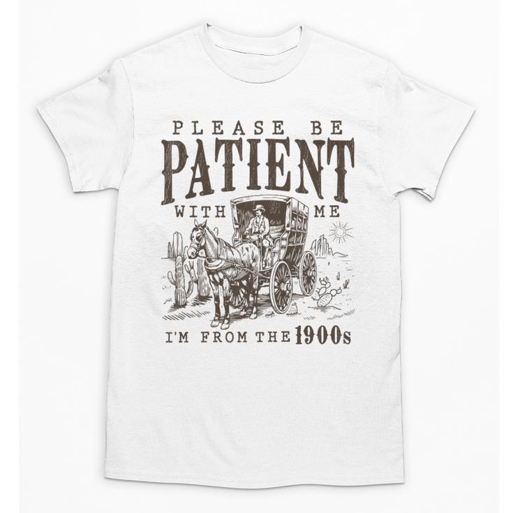 Please Be Patient I'm From The 1900s Boomer Meme Print Premium Unisex T-Shirt