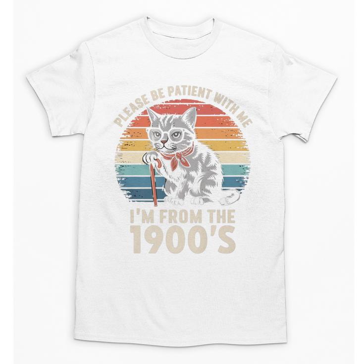 Please Be Patient With Me I'm From The 1900s Cat Premium Unisex T-Shirt