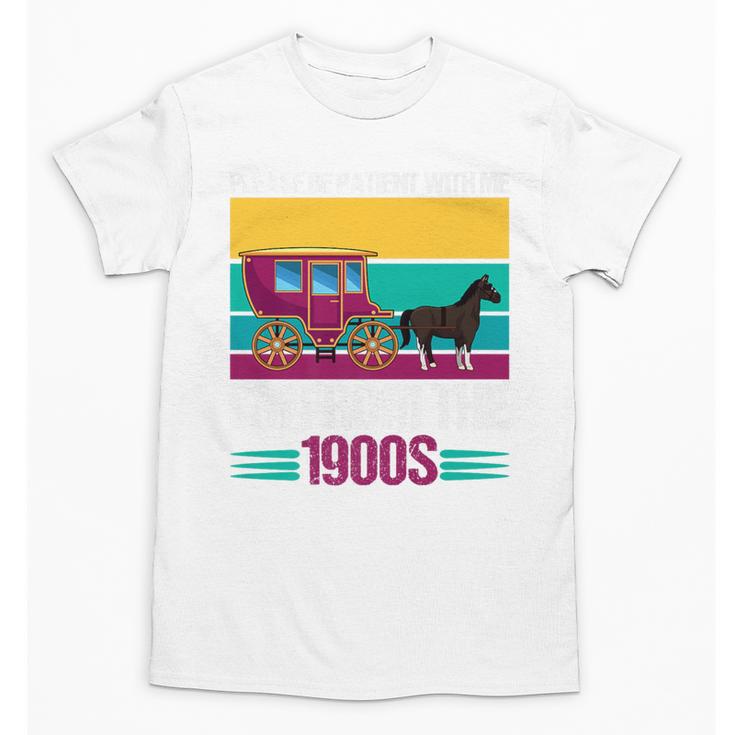 Please Be Patient With Me I'm From The 1900s Cool Dad Premium Unisex T-Shirt