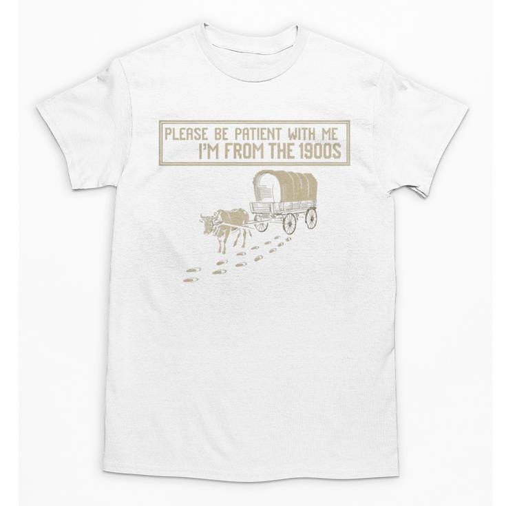 Please Be Patient With Me I'm From The 1900s Retro Tee Unisex T-Shirt