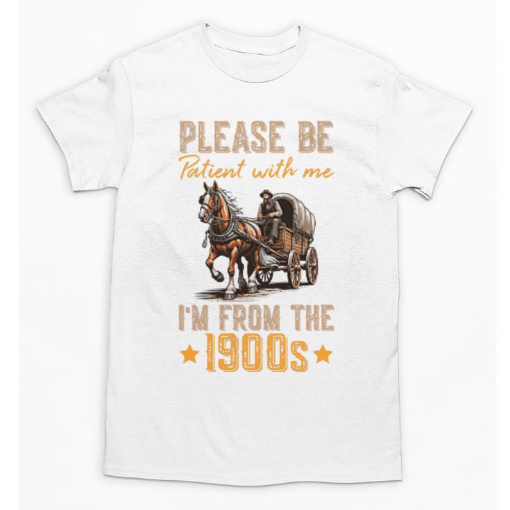 Please Be Patient With Mee I'm From The 1900s Minimalist Premium Unisex T-Shirt
