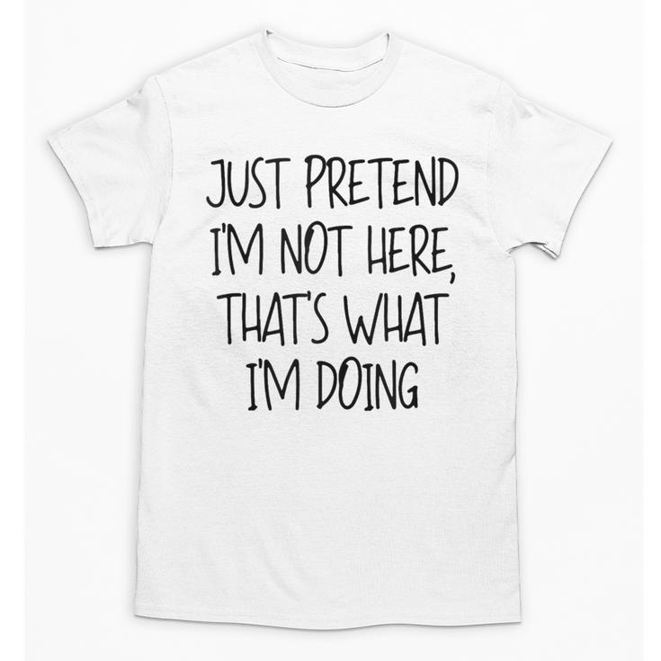 Pretend Introvert Introverted Apparel Unisex T-Shirt