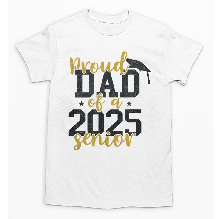 Proud Dad Of a 2025 Senior Graduation Unisex T-Shirt